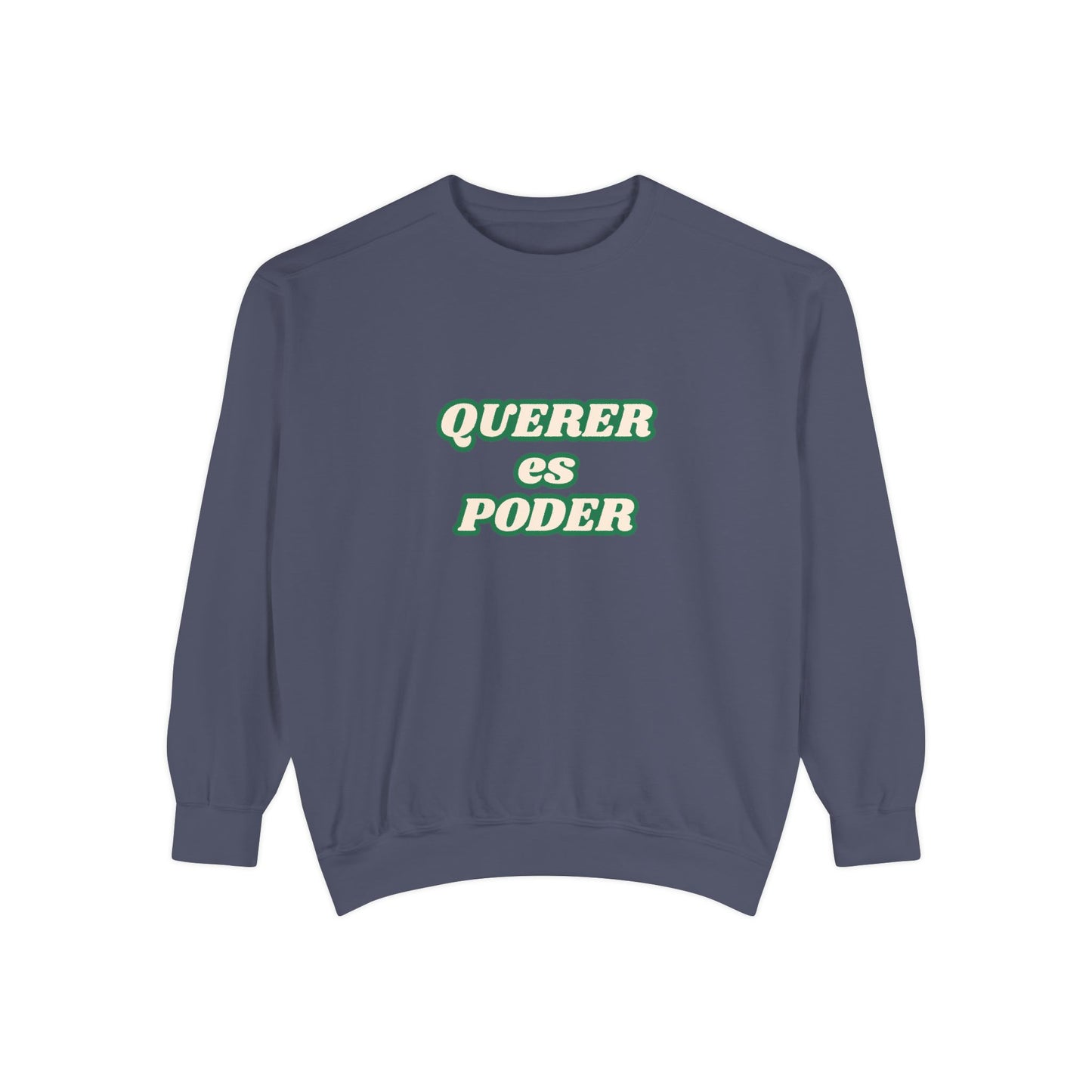 Sudadera Unisex Querer es Poder
