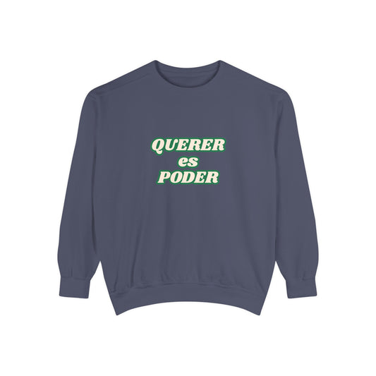 Sudadera Unisex Querer es Poder